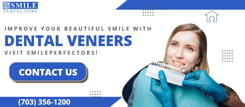 Dental Veneers in Tysons Corner, Smile Perfectors